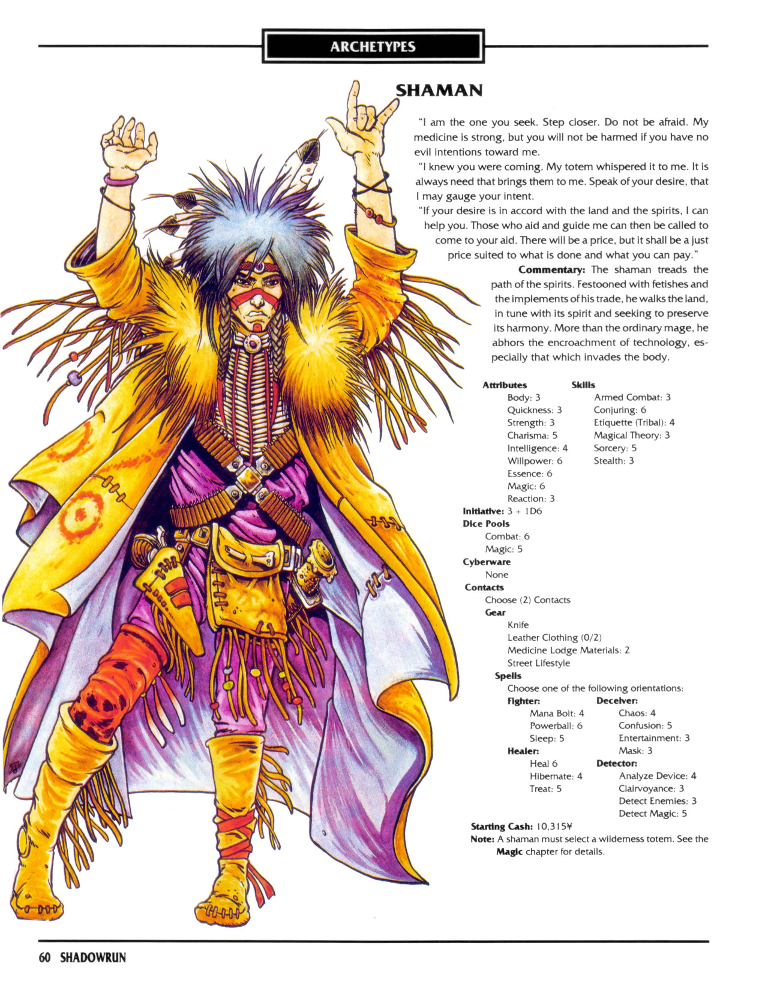 rollenspielshadowrunleverage_hackarchetypesshaman [Notizen